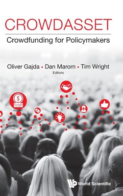 Crowdasset Crowdfunding for Policymakers, Tim Wright, Dan Marom, Oliver Gajda, crowdfunding, community capital, economic development, business advising, business assistance, technical assistance provider, municipal crowdfunding, small business crowdfunding, crowdfunding for small business