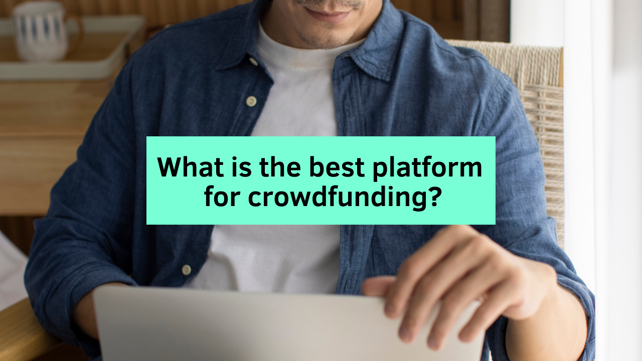 best-platform-2023-blog-cover-rectangle What is the best platform for crowdfunding 2022, Crowdfund Better, crowdfunding for small business, crowdfunding training, crowdfunding education, crowdfunding technical assistance, choosing best crowdfunding platform, the right platform for crowdfunding, right crowdfunding platform, crowdfund better blog