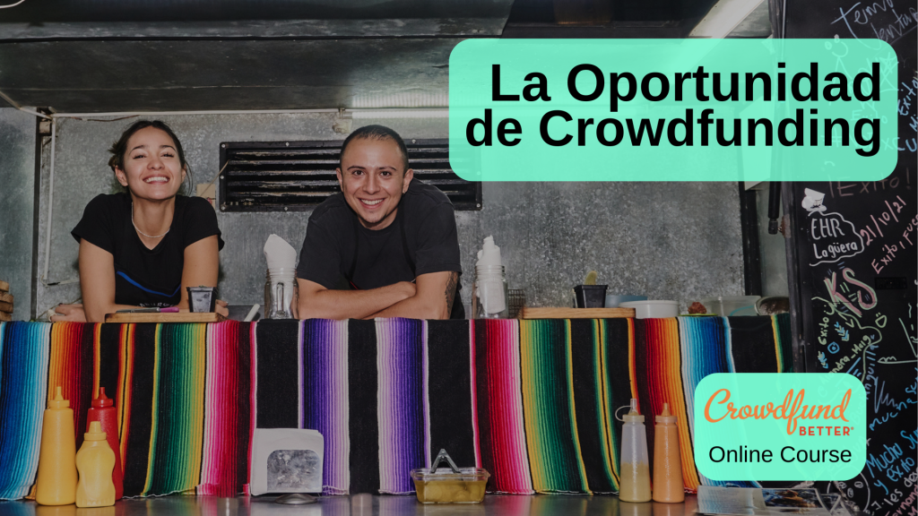 la-oportunidad-de-crowdfunding La Oportunidad de Crowdfunding con Scott Madsen, Crowdfund Better, curso de crowdfunding en línea, curso de crowdfunding en español, tipos de crowdfunding en español, plataformas de crowdfunding en español, recursos de crowdfunding en español, financiamiento colectivo curso en línea